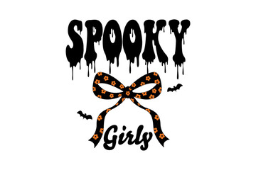 Spooky Girls Dripping Font with Polka Dot Bow – Halloween Typography Sublimation T Shirt Design