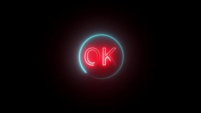 OK neon signs style text animation.,Ok text icon logo computer yes website computer label tag button ok text Ok 