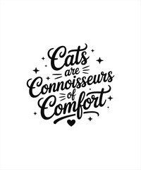 cats are cnnoissurs of comport 