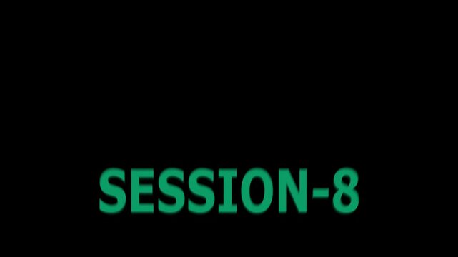 Bold Green Session 8 Title Card Against Black Background Perfect for Presentations Conferences Webinars Educational Content Digital Marketing Campaigns Event Promotion Branding Visuals