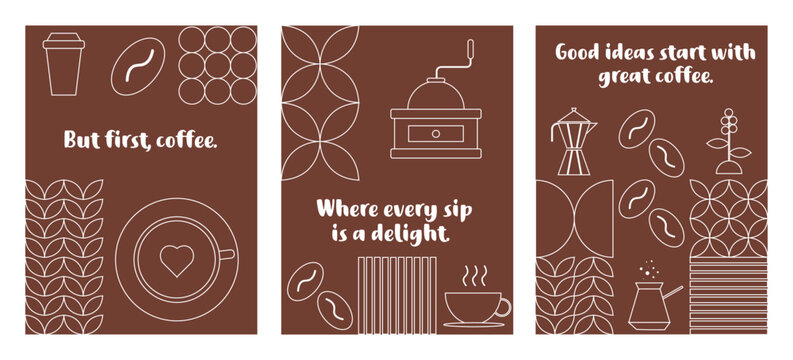 Set of three coffee-themed posters with white line art on brown backgrounds featuring motivational quotes, coffee beans, cups, grinders, and modern decorative elements