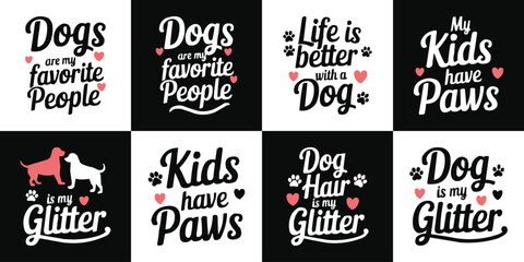 Dog lover quote typography vector set with paw print heart graphic for pet owner inspirational t shirt design illustration