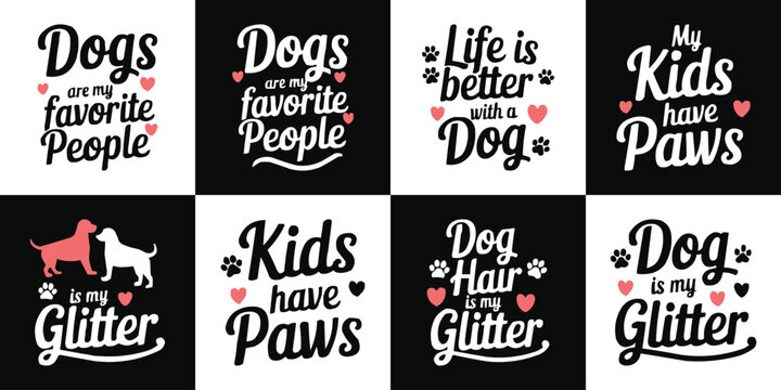 Dog lover quote typography vector set with paw print heart graphic for pet owner inspirational t shirt design illustration