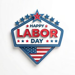 Happy Labor Day 3D typography badge with stars and stripes, red and blue text isolated PNG on white