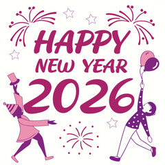 Celebratory happy new year 2026 design with festive fireworks balloons and dancing figures in pink and purple colors