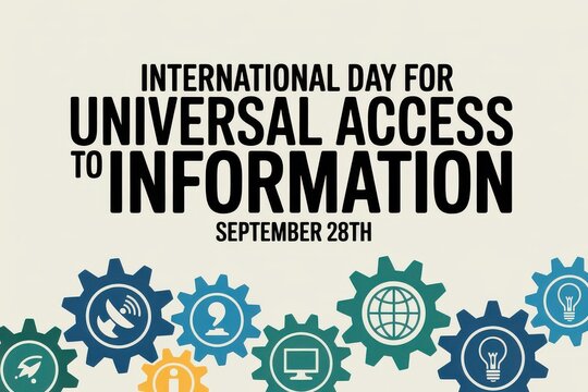International day for universal access to information september 28th with gears