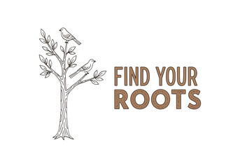 Find your roots quote with tree and bird isolated on white background