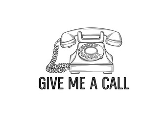 Vintage rotary telephone with text give me a call isolated on white background