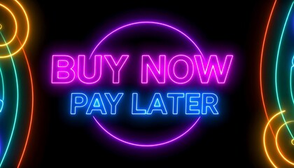 Vibrant neon sign proclaims a buy now, pay later offer.