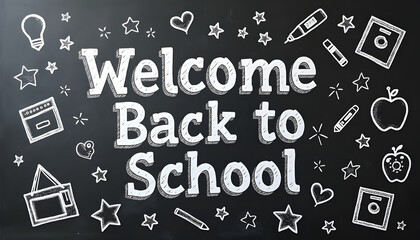 A chalkboard drawing welcomes everyone back to school with cheerful doodles.