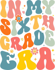 First Day of School Sixth Grade Graphic Design – 6th Grade Transparent PNG