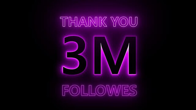 Thank You 3M Followers &ndash; Neon Glowing Text Animation. Follower Count Celebration &ndash; 3M Thank You Animation...