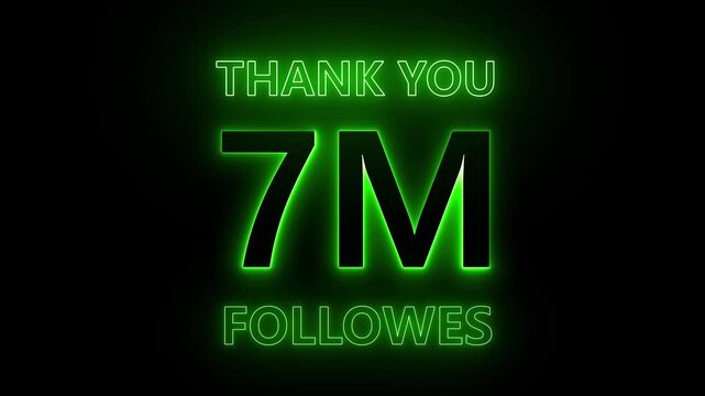 Thank You 7M Followers &ndash; Neon Glowing Text Animation. Follower Count Celebration &ndash; 7M Thank You Animation...