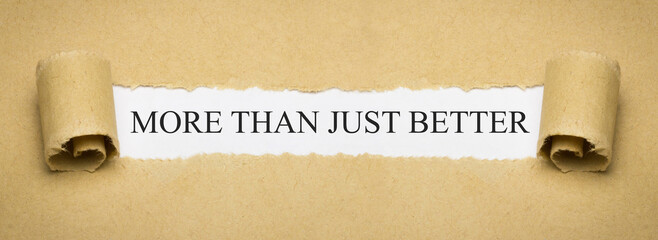 more than just better