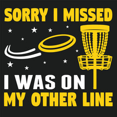 Sorry I Missed i Was On My other Line vector design