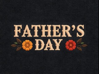 Celebrate Father's Day with a stylish retro text design on dark fabric texture, decorated with floral elements, perfect for greeting cards, posters, backgrounds, and festive templates.