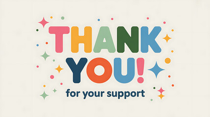 Colorful Thank You Message with Stars and Confetti on Light Background gratitude appreciation