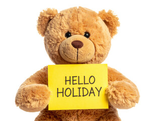 A teddy bear holding a yellow sign that says "HELLO HOLIDAY.