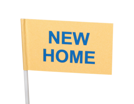 A small yellow flag with the words "NEW HOME" printed in blue letters.