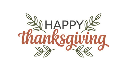 Happy thanksgiving typography with leaf accents in brown and black on a white background