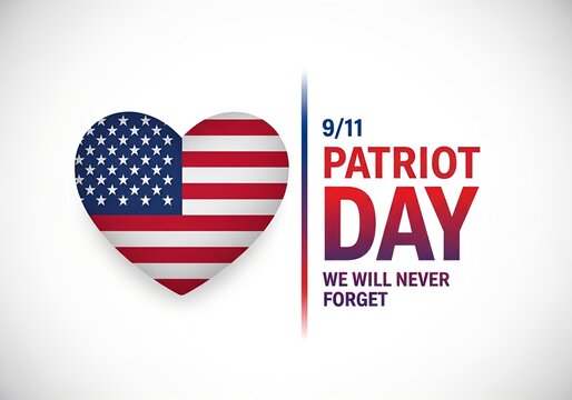 Patriot Day 9/11 We Will Never Forget