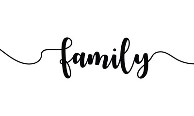 family vector calligraphic inscription with smooth lines. minimalistic hand lettering illustration. EPS 10 .