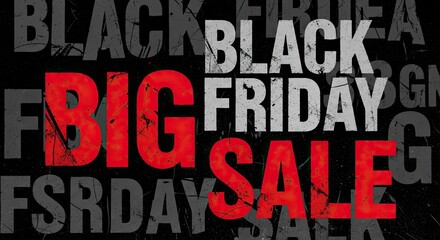 Fototapeta premium Black Friday big sale text on a grunge background with cracks. Holiday shopping event marketing and advertisement concept.