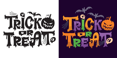 Happy Halloween set - Trick or treat – funny cute  hand drawn doodle lettering label, t-shirt design, mug print, sticker print.