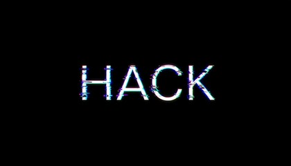 Glitching text effect displays the word "Hack" in a digital, corrupted, and disorienting visual style.