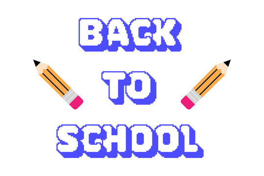 Back to School pixel art text with two yellow pencils with erasers. Educational illustration with retro 8-bit style typography on isolated background for academic designs. High res PNG