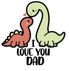 i love you dad cute brontosaurus - layered cut file - father's day clip art