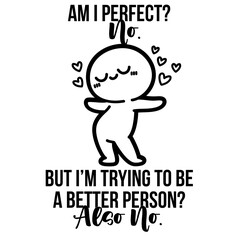 funny sarcastic stickman quote - layered cut file - 