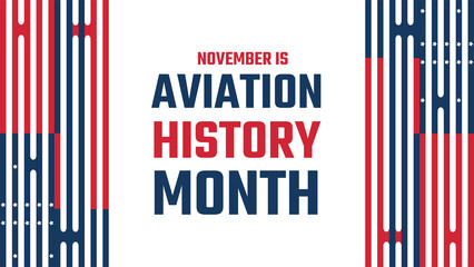 Obraz premium November is observed as Aviation History Month, patriotic colorful shapes and text