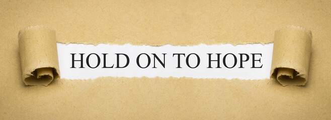 Hold on to Hope