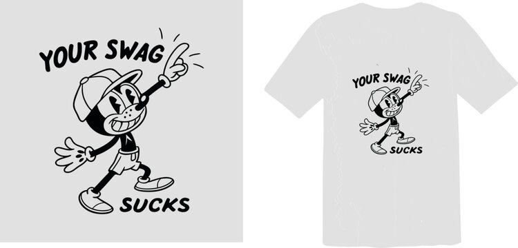 A retro, 1930s-style cartoon character with a hat, pointing and laughing with the text "Your Swag Sucks