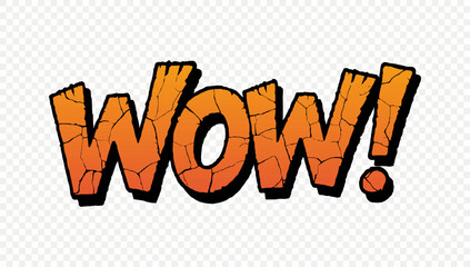 WOW comic book style phrase on transparent background. Text effect vector illustration.