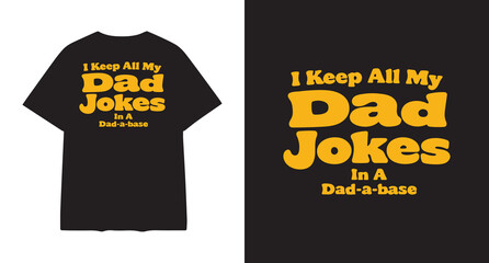 Funny dad jokes t shirt design with a playful typography for fathers day gifts