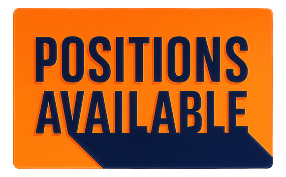 Bold rectangular sticker with POSITIONS AVAILABLE announcement in contrasting colors, attention-grabbing retail offer on transparent background.