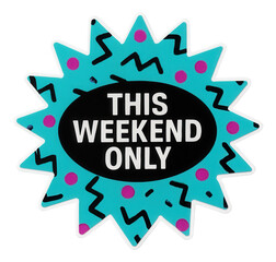 Fototapeta premium Vibrant star-shaped sticker with THIS WEEKEND ONLY offer in bold text, compelling retail promo design on transparent background.