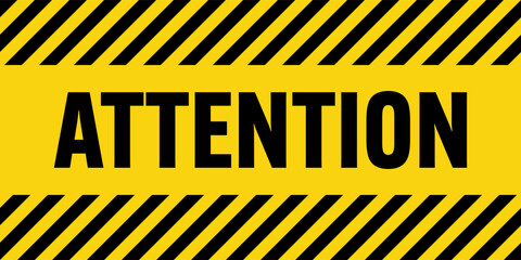 Warning sign with yellow and black diagonal lines. Attention, danger or caution symbol. Construction site signage, road safety notice, hazard banner, security alert shield. Vector illustration