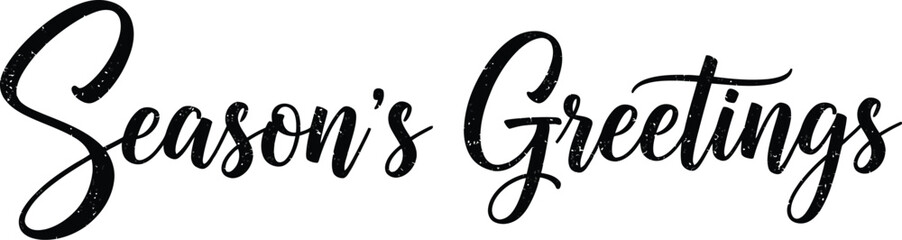 Obraz premium Elegant Season's Greetings script text for festive holiday design