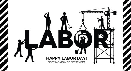 Vector art of happy labor day with workers building the word labor and construction elements
