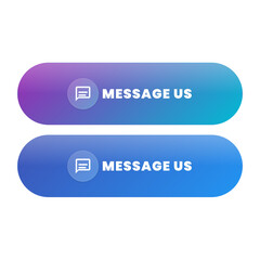 Modern gradient buttons invite customer engagement and direct communication with clear 'Message Us' call to action