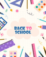 Back to school vector poster template with text. Hand drawn background illustration with stationery supplies, items and accessories. Cartoon flat stylisation in pastel colors