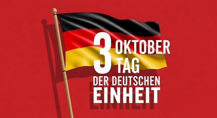 German flag with October 3rd Unity Day text