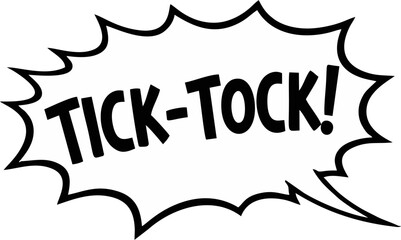 Bold Black Tick-Tock Comic Speech Bubble with Exclamation Point