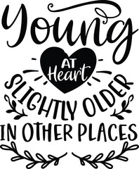 young at heart slightly older in other places