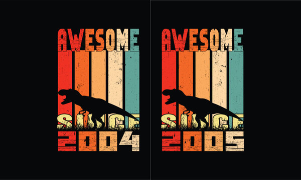 Awesome since 2004 and 2005 Vintage bundles.Dinosaur vintage Design. 