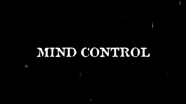 Mind Control text with glitch effects, distortion 4k video looping