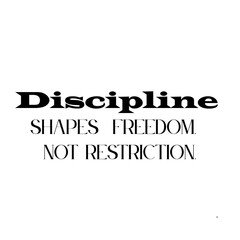 Discipline